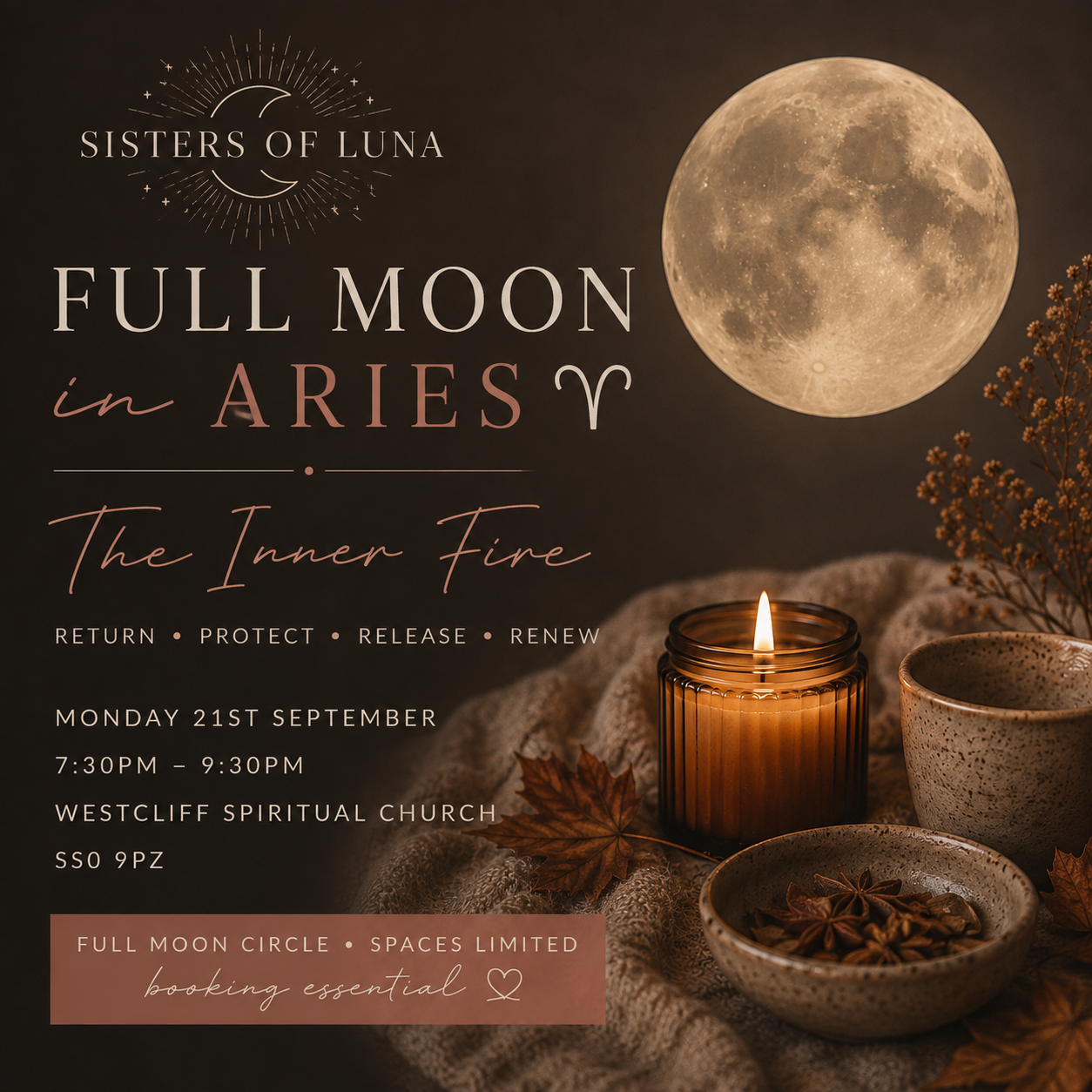 Full Moon In Aries- The Inner Fire 21st September 7.30-9.30pm